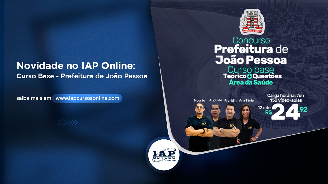 Banner de capa da notícia Novidade no IAP Online: Curso Base - Prefeitura de João Pessoa 