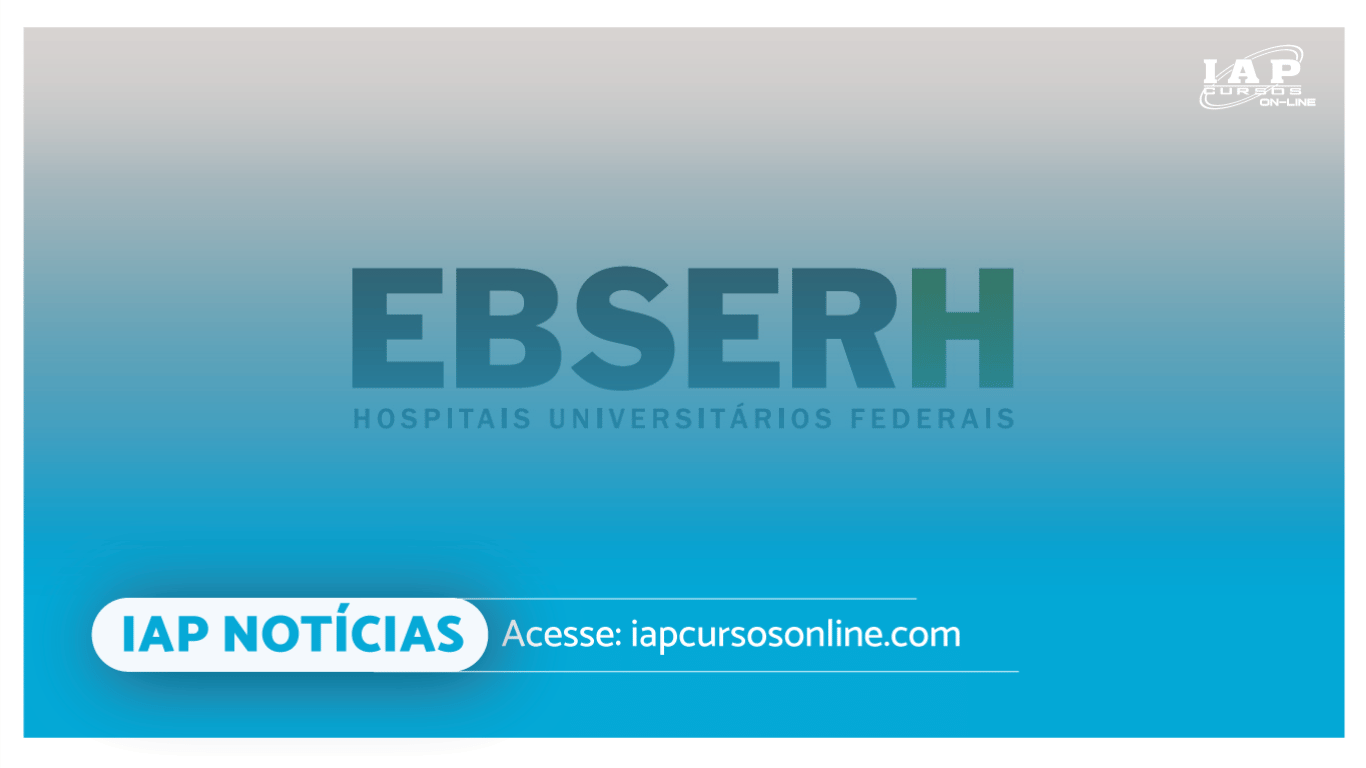 Banner de capa da notícia Concurso Ebserh terá 122 cargos divididos por três áreas