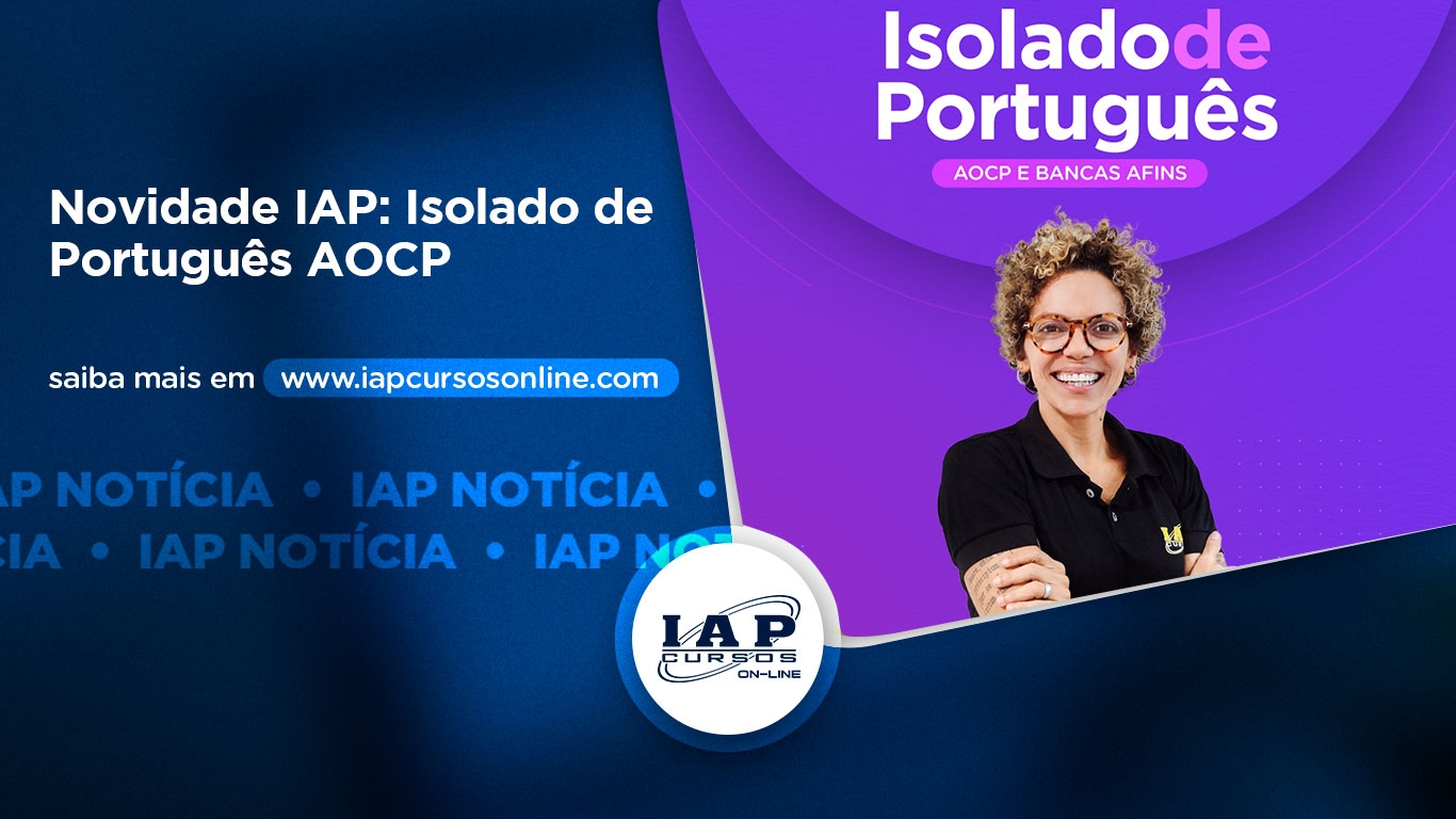Banner de capa da notícia Novidade IAP: Isolado de Português AOCP