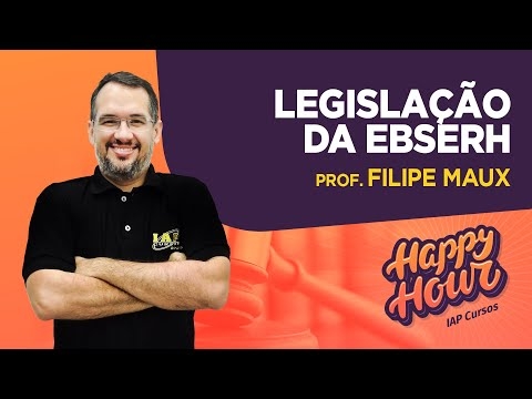 Banner de capa do material gratuito Legislação da EBSERH - IBFC | Happy Hour