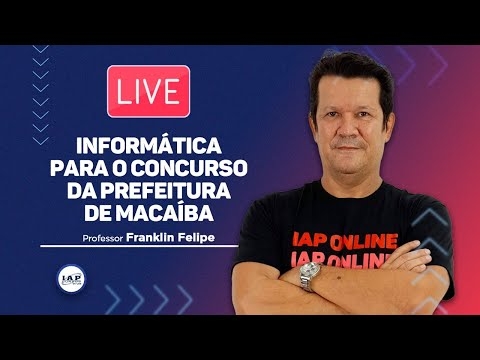 Banner de capa do material gratuito LIVE: INFORMÁTICA PARA O CONCURSO DA PREFEITURA DE MACAÍBA.