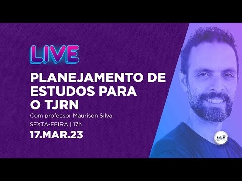 Banner de capa do material gratuito LIVE: PLANEJAMENTO DE ESTUDOS PARA O TJRN - MAURISON SILVA