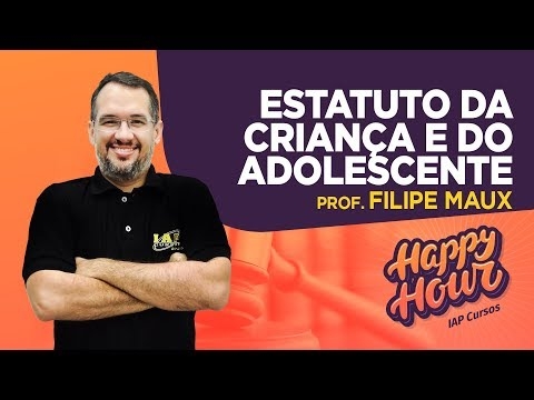 Banner de capa do material gratuito Estatuto da Criança e do Adolescente | Happy Hour | Filipe Maux