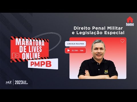 Banner de capa do material gratuito MARATONA DE LIVES PMPB - DIREITO PENA MILITAR E LEGISLAÇÃO ESPECIAL - LINCOLN