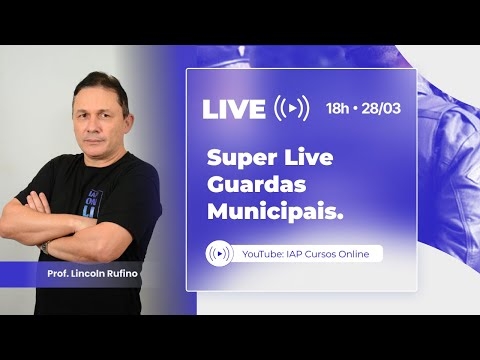 Banner de capa do material gratuito Super Live Guardas Municipais - Lincoln Rufino