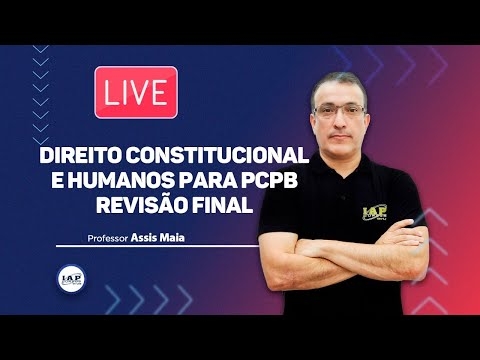 Banner de capa do material gratuito LIVE: DIREITO CONSTITUCIONAL E HUMANOS PARA PCPB - REVISÃO FINAL.