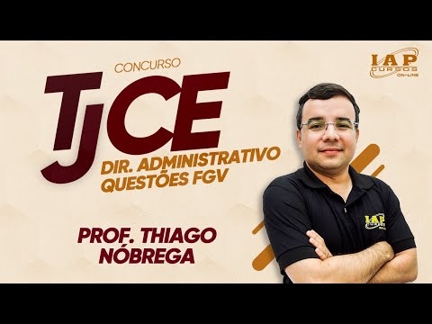 Banner de capa do material gratuito TJ-CE | FGV: DIREITO ADMINISTRATIVO