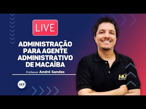 Banner de capa do material gratuito LIVE: ADMINISTRAÇÃO PARA AGENTE ADMINISTRATIVO DE MACAÍBA.