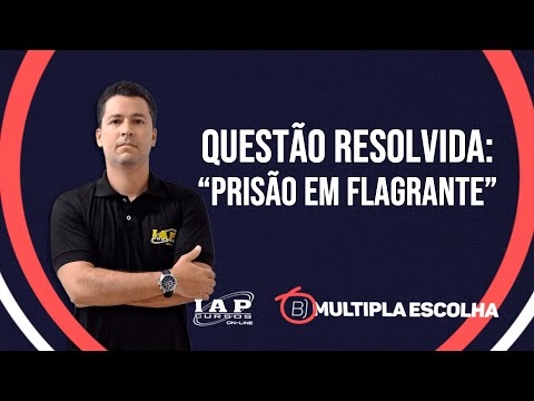 Banner de capa do material gratuito QUESTÃO: Processo penal - Prisão em flagrante | Múltipla Escolha