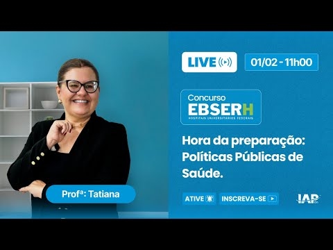 Banner de capa do material gratuito A Hora da Preparação: Políticas Públicas de Saúde (EBSERH) - Professora Tatiana Nóbrega