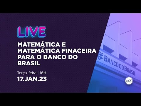 Banner de capa do material gratuito LIVE: MATEMÁTICA E MATEMÁTICA FINANCEIRA PARA O BANCO DO BRASIL.